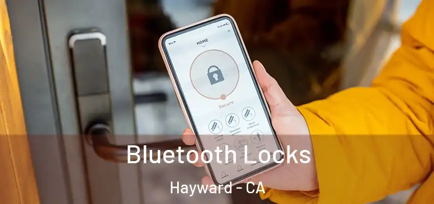  Bluetooth Locks Hayward - CA