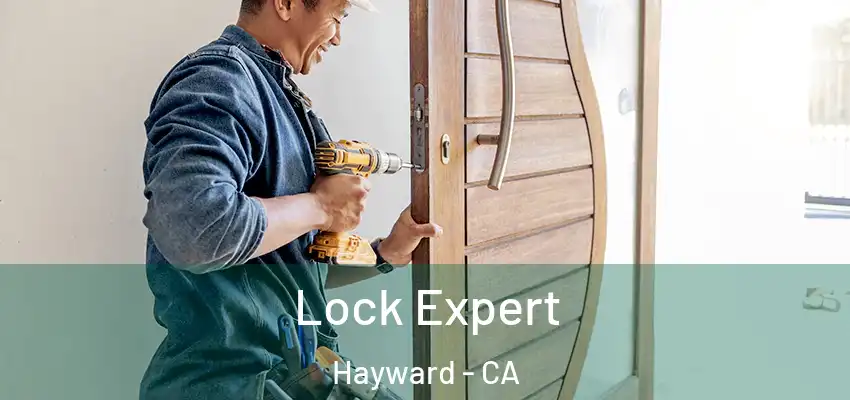  Lock Expert Hayward - CA
