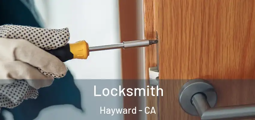  Locksmith Hayward - CA
